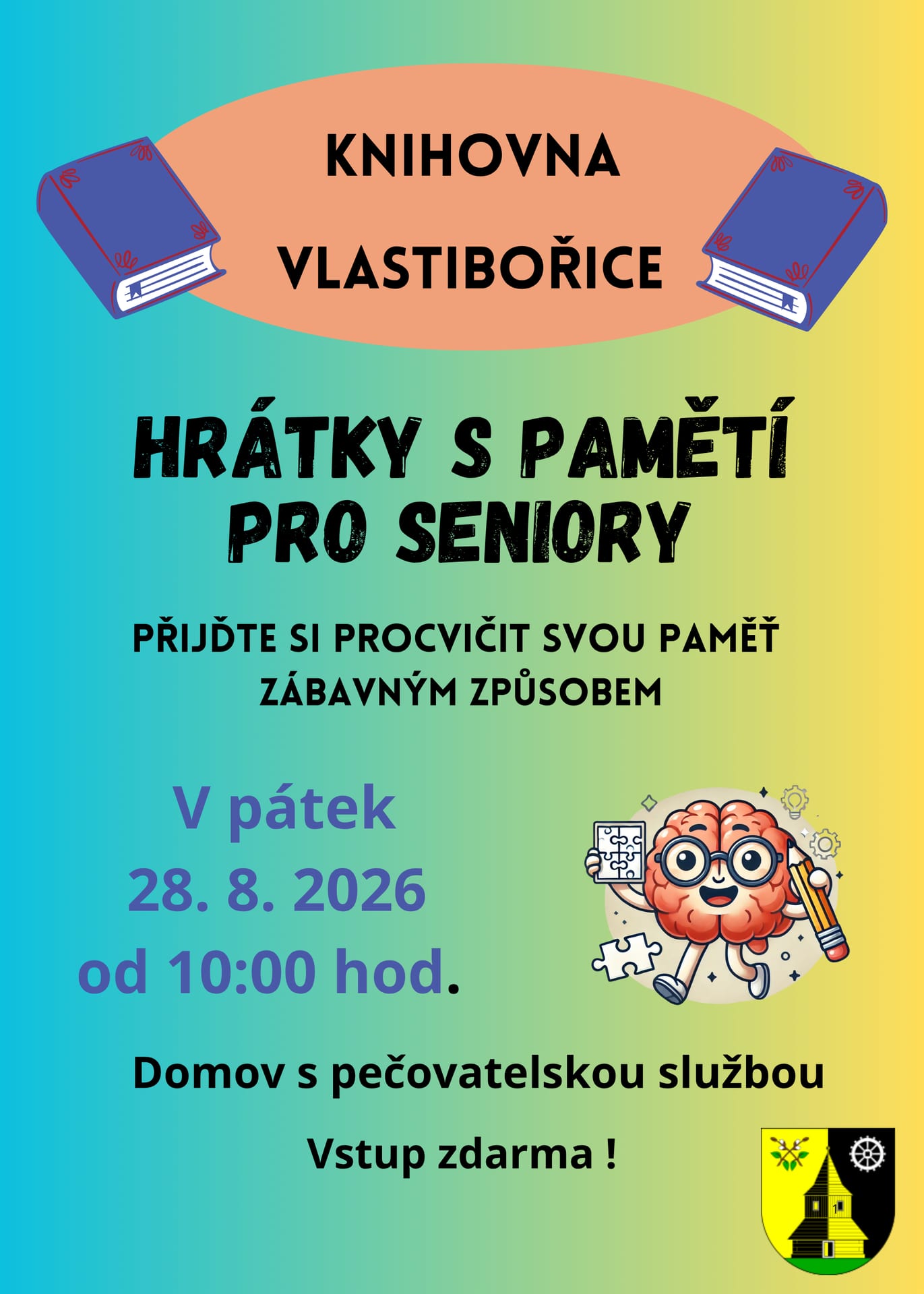 Plakát: Hrátky s pamětí pro seniory, pátek 28. 8. 2026 od 10:00, Domov s pečovatelskou službou, vstup zdarma