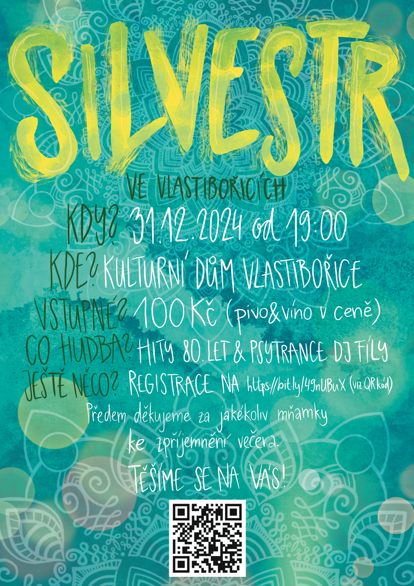 Plakát: Silvestr ve Vlastibořicích, 31. 12. 2024 od 19:00 v KD, vstupné 100 Kč, hity 80. let a DJ Fíly